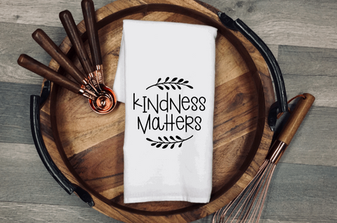 Kindness Matters Tea/Flour Sack Towel